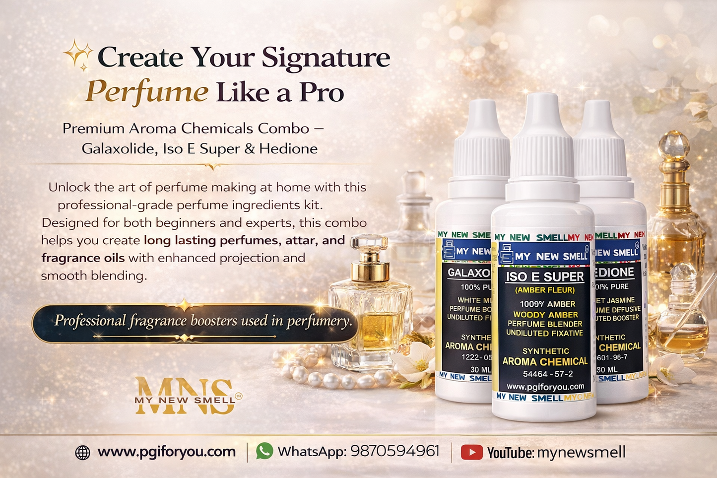 MNS Galaxolide Hedione Iso E Super (30 ML EACH) - Combo of 3 Fixatives for Perfume Booster Diffusive Blender with How to use Manual