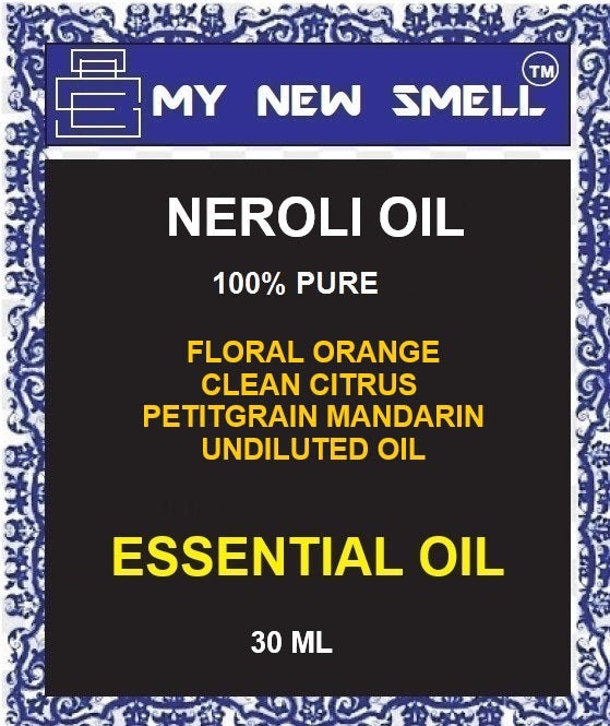 NEROLI OIL FLORAL ORANGE CITRUS PETITGRAIN MANDARIN