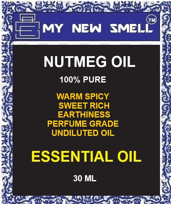 NUTMEG OIL WARM SPICY SLIGHTLY SWEET RICH EARTHINESS